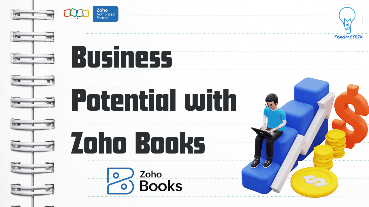 Unleash Your Business Potential with Zoho Books